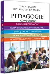 Coperta cărții Pedagogie. Compendiu. Fundamentele pedagogiei, teoria si metodologia curriculumului, teoria si metodologia instruirii. Teoria si metodologia evaluarii, problematica educatiei contemporane