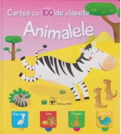 Coperta cărții Animalele. Cartea cu 100 de clapete