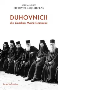 Coperta cărții Duhovnicii din Gradina Maicii Domnu­lui. Jurnal duhovnicesc