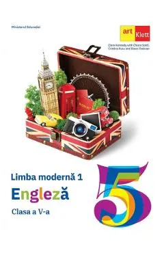 Coperta cărții Limba engleza - Limba moderna 1 - Clasa 5 - Manual - Clare Kennedy, Chiara Soldi, Cristina Rusu, Diana Todoran