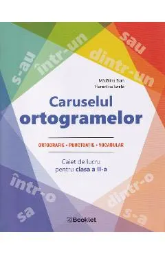 Coperta cărții Caruselul ortogramelor - Clasa 2 - Caiet - Madalina Florea, Florentina Ionita