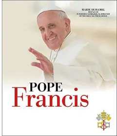 Coperta cărții Pope Francis: the story of the Holy Father