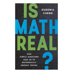 Coperta cărții Is math real? how simple questions lead us to mathematics' deepest truths