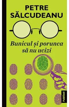 Coperta cărții Bunicul si porunca sa nu ucizi