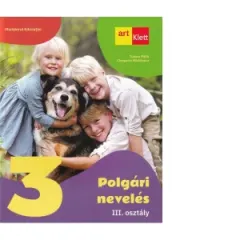 Coperta cărții Polgari neveles. Clasa a III-a (Manual de educatie civica in limba maghiara)