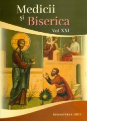 Coperta cărții Medicii si Biserica, volumul XXI. Adevarul crestin in practica medicala