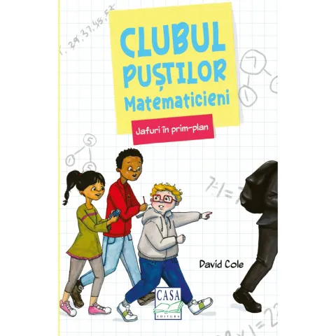 Coperta cărții Jafuri în prim-plan - Clubul puștilor matematicieni