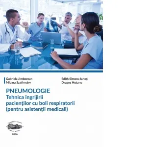 Coperta cărții Pneumologie. Tehnica ingrijirii pacientilor cu boli respiratorii (pentru asistentii medicali)