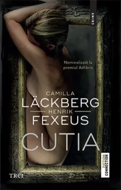 Coperta cărții Cutia - Camilla Lackberg, Henrik Fexeus