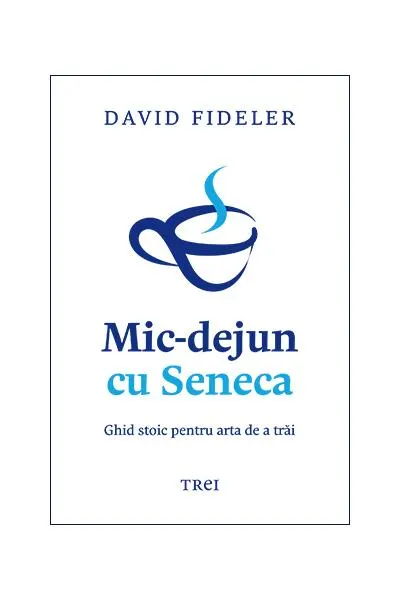 Coperta cărții Mic-dejun cu Seneca