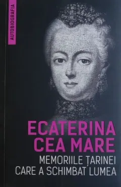 Coperta cărții Memoriile țarinei care a schimbat lumea