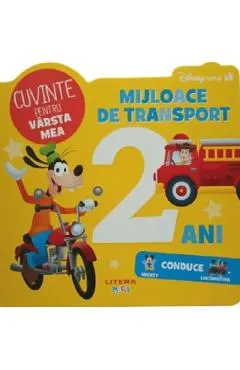 Coperta cărții Disney bebe. Cuvinte pentru varsta mea. Mijloace de transport