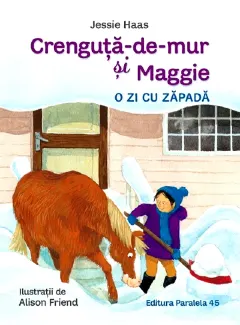 Coperta cărții Crenguta-de-mur si maggie. O zi cu zapada