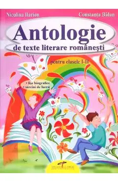 Coperta cărții Antologie de texte literare romanesti Clasele 1-2 - Niculina Ilarion, Constanta Balan