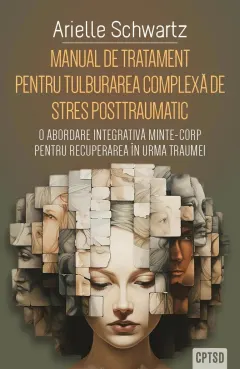 Coperta cărții Manual de tratament pentru tulburarea complexa de stres posttraumatic
