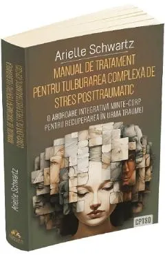 Coperta cărții Manual de tratament pentru tulburarea complexa de stres posttraumatic