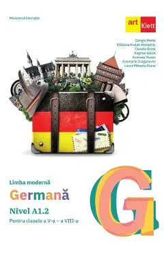 Coperta cărții Limba moderna germana. Nivel A1.2 - Clasele 5-8 - Manual - Giorgio Motta, Elzbieta Krulak-Kempisty, Claudia Brass, Dagmar Gluck, Andreea Rusen, Evemarie Draganovici, Laura Mihaela Stana