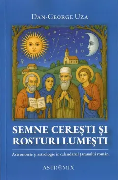 Coperta cărții Semne cerești și rosturi lumești