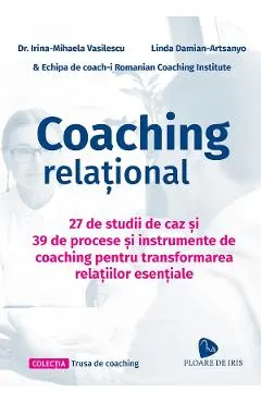 Coperta cărții Coaching relational - Irina-Mihaela Vasilescu, Linda Damian-Artsanyo