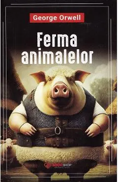 Coperta cărții Ferma animalelor