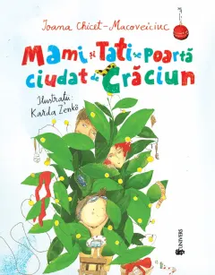 Coperta cărții Mami și Tati se poartă ciudat de Crăciun