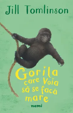 Coperta cărții Gorila care voia să se facă mare