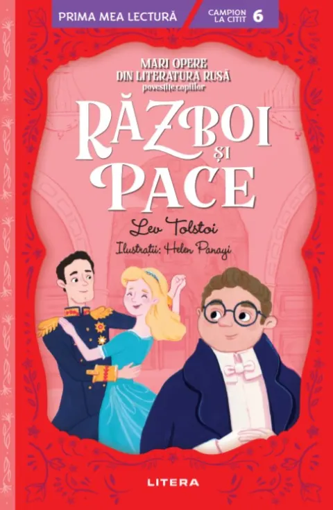 Coperta cărții Razboi si pace. Mari opere din literatura rusa povestite copiilor (Nivelul 6)