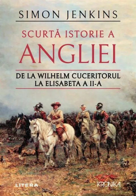 Coperta cărții Scurta istorie a Angliei. De la Wilhelm Cuceritorul la Elisabeta a II-a