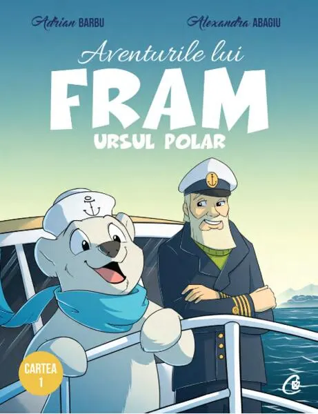 Coperta cărții Aventurile lui Fram, ursul polar (Vol.1)