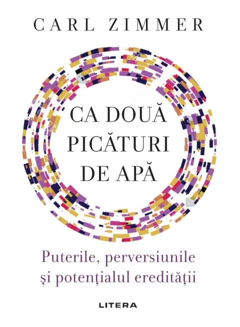 Coperta cărții Ca doua picaturi de apa. Puterile, perversiunile si potentialul ereditatii