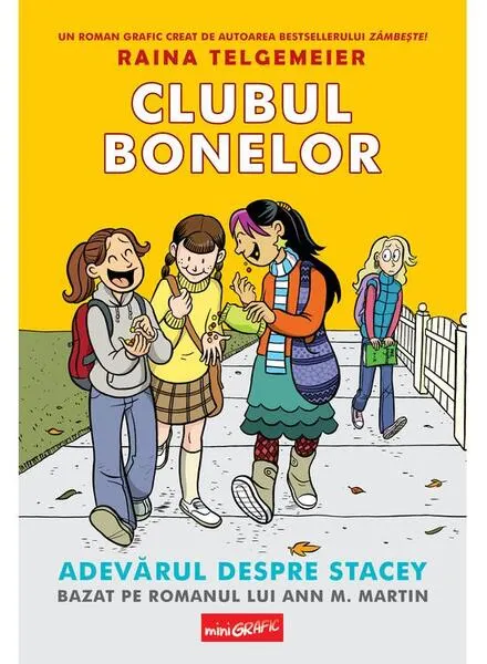 Coperta cărții Clubul bonelor 2. Adevărul despre Stacey