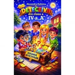 Coperta cărții Detectivii din clasa a 4-a A