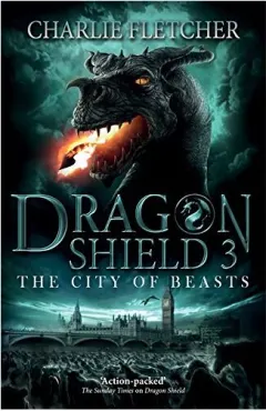 Coperta cărții Dragon Shield: 3: the City Beasts