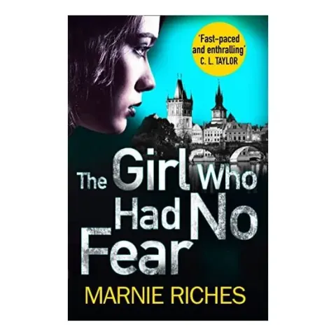 Coperta cărții The Girl Who Had No Fear [Paperback] Marnie Riches