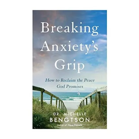 Coperta cărții Breaking Anxiety's Grip