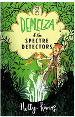 Coperta cărții Demelza and the Spectre Detectors
