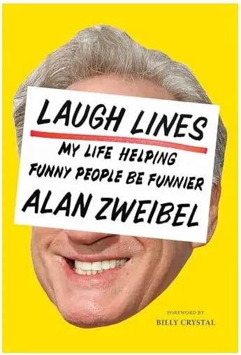 Coperta cărții Laugh Lines: Forty Years Trying to Make Funny People Funnier