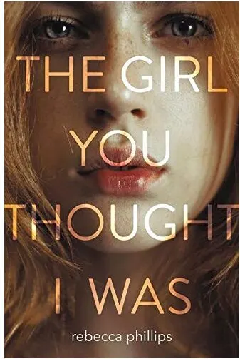 Coperta cărții The girl you thought I was