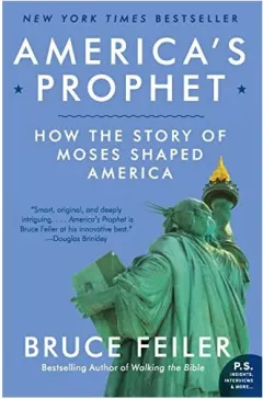 Coperta cărții America's Prophet: How the Story of Moses Shaped America