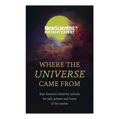 Coperta cărții Where the Universe Came From
