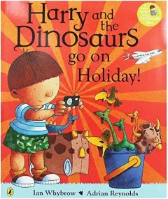Coperta cărții Harry and the Dinosaurs Go on Holiday!