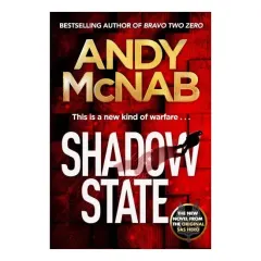 Coperta cărții Shadow State The Gripping and Unputdownable Thriller from the 'original SAS Hero'