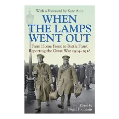 Coperta cărții When the Lamps Went Out, Nigel Fountain