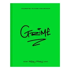 Coperta cărții Grime Documenting the Scene's Rise and Reign