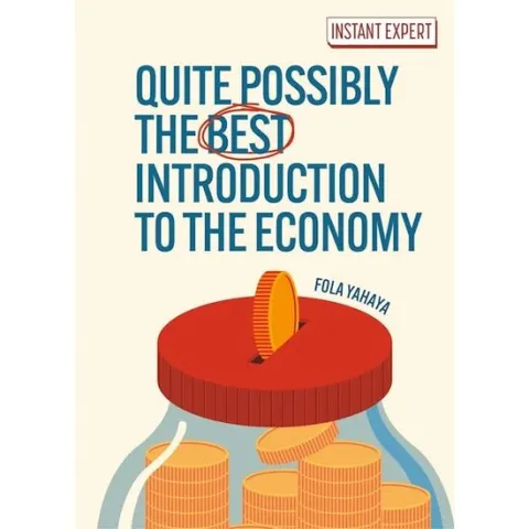 Coperta cărții Quite Possibly the Best Introduction to the Economy