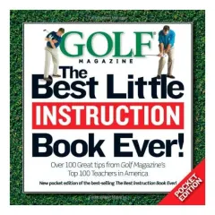 Coperta cărții The best little instruction book ever!, Editors of Golf Magazine
