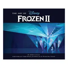 Coperta cărții Art of Frozen 2, Jessica Julius