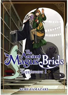 Coperta cărții The Ancient Magus' Bride: Supplement I, Kore Yamazaki