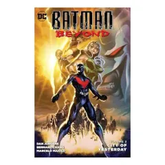 Coperta cărții Batman Beyond, Volume 2: City of Yesterday, Dan Jurgens