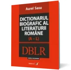 Coperta cărții Dictionarul biografic al literaturii romane (A-L)